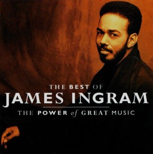 James Ingram – The Best Of James Ingram / The Power Of Great Music (CD)