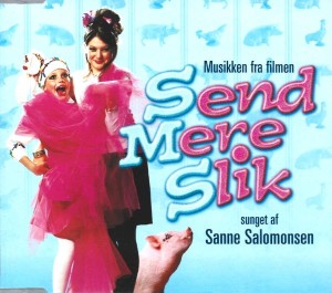 Sanne Salomonsen – Musikken Fra Filmen "Send Mere Slik" (CD)