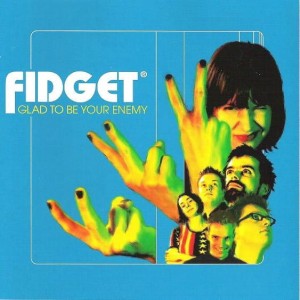 Fidget – Glad To Be Your Enemy (CD)