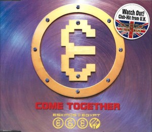 Eskimos & Egypt – Come Together (CD)
