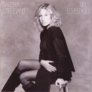Barbra Streisand – Till I Loved You (CD)