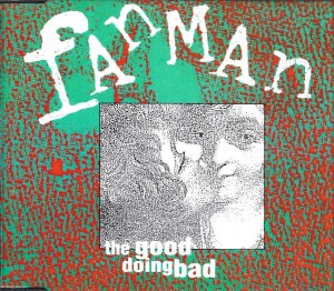 Fanman – The Good Doing Bad (CD)