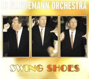 Ib Glindemann And His Orchestra – Swing Shoes (CD)