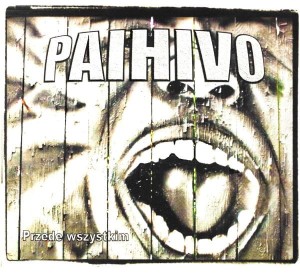 Paihivo – Przede Wszystkim (CD)