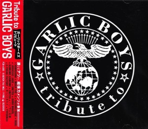 Various ‎– Tribute To Garlic Boys (CD)