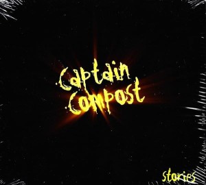 Captain Compost – Stories (CD)