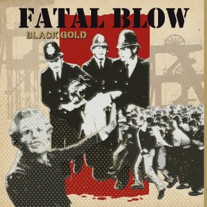 Fatal Blow – Black Gold (CD)