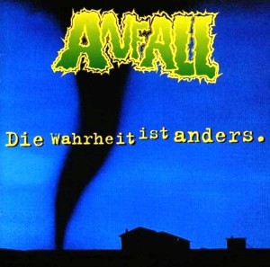 Anfall – Die Wahrheit Ist Anders (CD)