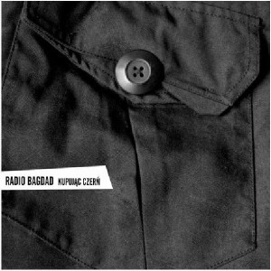 Radio Bagdad – Kupując Czerń (CD)