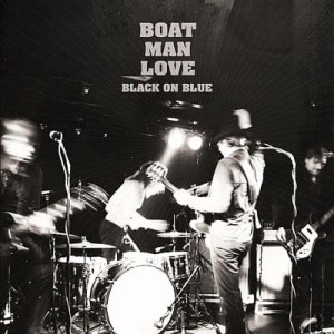 Boat Man Love – Black On Blue (CD)