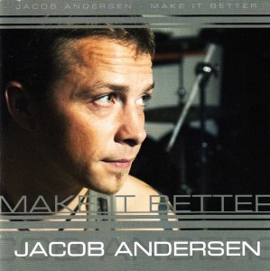 Jacob Andersen – Make It Better (CD)