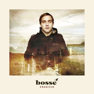 Bosse – Kraniche (CD)