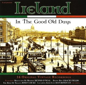 Various – Ireland In The Good Old Days (CD)