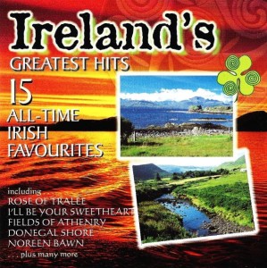 Various – Ireland's Greatest Hits - 15 All-Time Irish Favourites (CD)