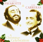 Luciano Pavarotti, José Carreras – A Christmas Celebration (CD)