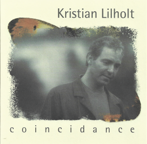 Kristian Lilholt – Coincidance (CD)