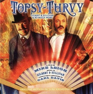 Gilbert & Sullivan – Topsy-Turvy (Original Motion Picture Soundtrack) (CD)