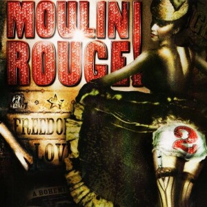 Various – Moulin Rouge 2 (Music From Baz Luhrmann's Film) (CD)