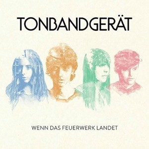 Tonbandgerät – Wenn Das Feuerwerk Landet (CD)