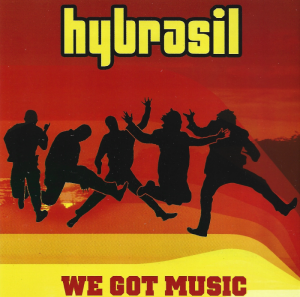 Hybrasil – We Got Music (CD)
