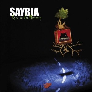 Saybia – Eyes On The Highway (CD)