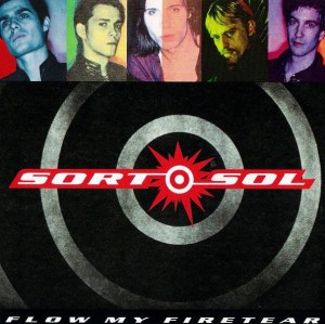 Sort Sol – Flow My Firetear (CD)