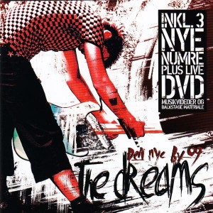 The Dreams ‎– Den Nye By 09 - Sakin Live (CD+DVD)