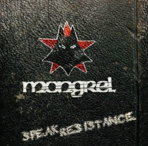 Mongrel – Speak Resistance (CD)