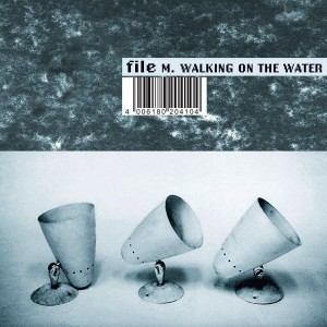 M. Walking On The Water – File (CD)