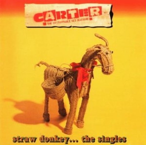 Carter The Unstoppable Sex Machine – Straw Donkey... The Singles (CD)