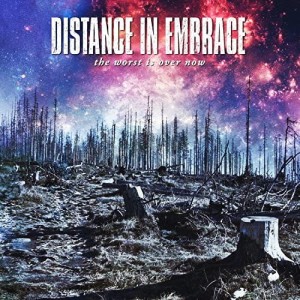 Distance In Embrace – The Worst Is Over Now (CD)