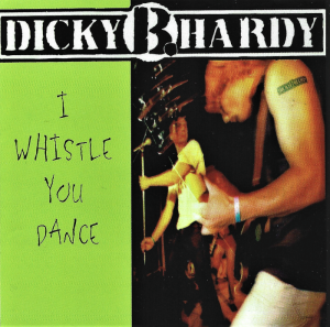 Dicky B. Hardy ‎– Whistle You Dance (CD)