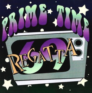 Regatta 69 ‎– Prime Time (CD)