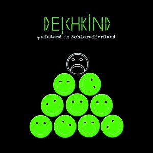Deichkind – Aufstand Im Schlaraffenland (CD)