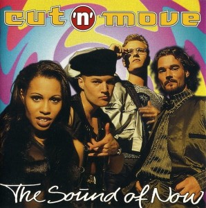 Cut 'N' Move – The Sound Of Now (CD) 