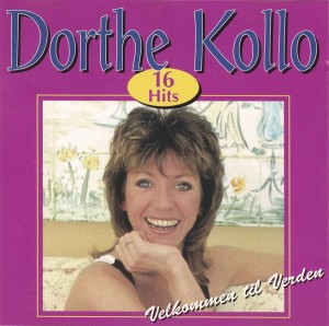 Dorthe Kollo ‎– 16 Hits - Velkommen Til Verden (CD)