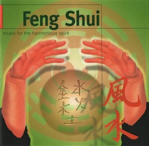 Roland Santé – Feng Shui: Music For The Harmonious Spirit (CD)
