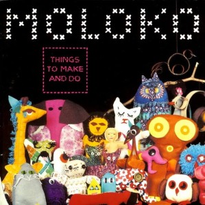 Moloko – Things To Make And Do (CD)