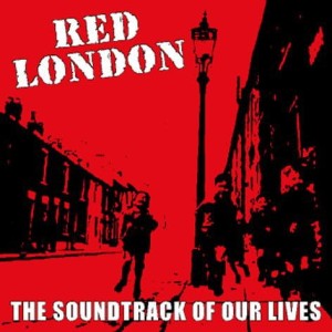 Red London – The Soundtrack Of Our Lives (CD)