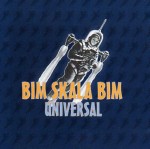 Bim Skala Bim – Universal (CD)