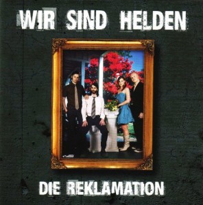 Wir Sind Helden – Die Reklamation (CD)