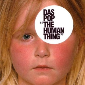 Das Pop – The Human Thing (CD)