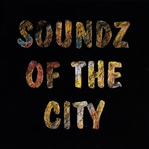 Various – Soundz Of The City (CD)