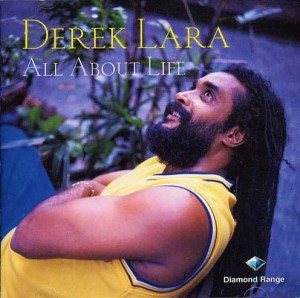 Derrick Lara – All About Life (CD)