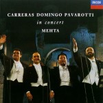 Carreras, Domingo, Pavarotti, Mehta – In Concert (CD)
