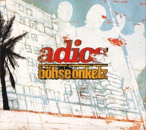 Böhse Onkelz – Adios (CD+DVD)