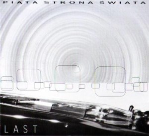 Piąta Strona Świata – Last (CD)