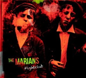 The Marians – Fightclub (CD)