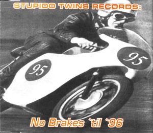 Various – Stupido Twins Records: No Brakes 'til '96 (CD)