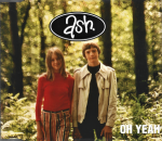 Ash ‎– Oh Yeah (CD)